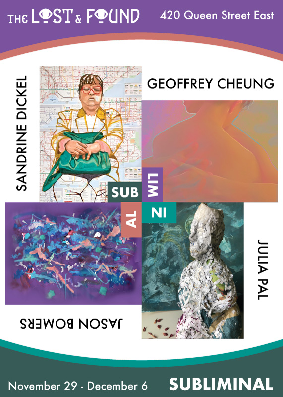 Subliminal exhibition, The Lost & Found Toronto